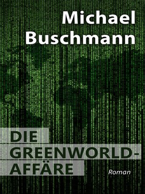 cover image of Die Greenworld-Affäre